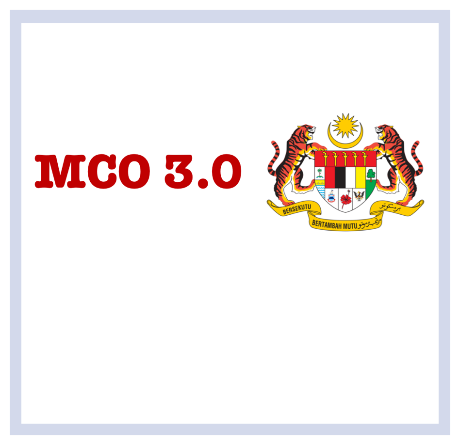 3.0 latest mco news 2021 malaysia MCO 3.0: